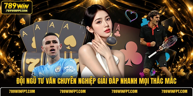 Đội ngũ tư vấn chuyên nghiệp giải đáp nhanh mọi thắc mắc
